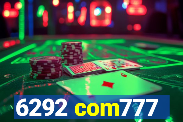 6292 com777